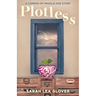 Plotless: A Coming-of-Middle-Age Story