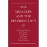 The Miracles and the Resurrection