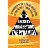 Secrets From Beyond The Pyramids