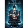 The Conductor's Tale