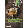 Elevating Early Childhood Outdoor Pedagogy: Harnessing Schemas and Embracing Loose Parts