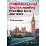 Proficiency level English Reading - Practice texts and tests