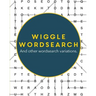 Wiggle Wordsearch: And other wordsearch variations