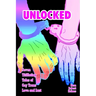 Unlocked: Seven Titillating Tales of Gay Trans Love and Lust