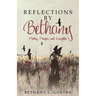 Reflections by Bethany: Poetry, Prayers, and Laughter
