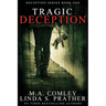 Tragic Deception