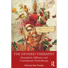 The Divided Therapist: Hemispheric Difference and Contemporary Psychotherapy