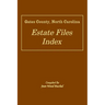 Gates County, North Carolina Estate Files Index