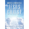 Quotes and Miracles of Jesus Christ