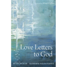 Love Letters to God