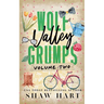 Wolf Valley: Grumps: Volume Two: Special Edition