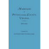 Marriages of Pittsylvania County, Virgina, 1806-1830