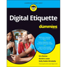 Digital Etiquette For Dummies
