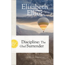 Discipline: The Glad Surrender