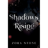 Shadows Rising