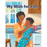 My Wish for You