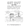 Get Out of the Boat