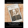The Complete Cymbeline: An Annotated Edition of the Shakespeare Play