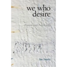 we who desire: poems and Torah riffs