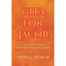 Gita for Jacob: A book about a book Come, discover this timeless treasure