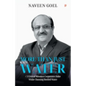 More Than Just Water;#5 Critical Mistakes Corporates Make While Choosing Bottled Water