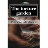The torture garden