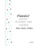 Minimalist 12-Month Undated Planner and Agenda: Daily, Weekly, Monthly Agenda and To-Do lists