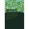 Hunger Overcome?: Food and Resistance in Twentieth-Century African American Literature