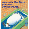 Minnows in the Bath and Other Doggie Treats