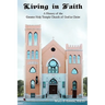 Living in Faith: A History of the Greater Holy Temple Church of God in Christ