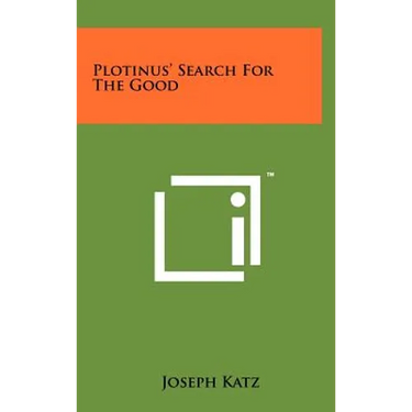 Plotinus' Search For The Good