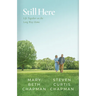 Still Here: Life Together on the Long Way Home
