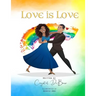 Love is Love