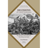 Decisions at Chattanooga: The Nineteen Critical Decisions That Defined the Battle