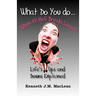 What Do You Do...When All Hell Breaks Loose?