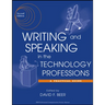 Writing and Speaking in the Technology Professions: A Practical Guide