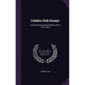 Cobden Club Essays: Local Government and Taxation, Ed. by J.W. Probyn