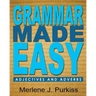 Grammar Made Easy: Adjectives and Adverbs