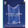 Cool Tech 2: Synthetic Organs and Other Medical Tech