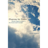 Chances for Peace: Missed Opportunities in the Arab-Israeli Conflict