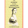 The Women of the American Revolution - Volume III