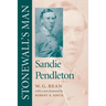 Stonewall's Man: Sandie Pendleton