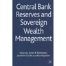 Central Bank Reserves and Sovereign Wealth Management