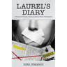 Laurel's Diary: A Memoir of Trauma, Intimacy, and the Work of Reclamation