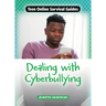 Dealing with Cyberbullying