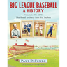 Big League Baseball - A History, Volume 1: 1871-1893: The Road to Sixty Feet Six Inches