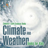 Climate and Weather Books for Kids Children's Earth Sciences Books