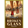 Walking on Broken Glass