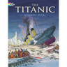 The Titanic Coloring Book