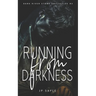 Running From Darkness: MC Gay Romance